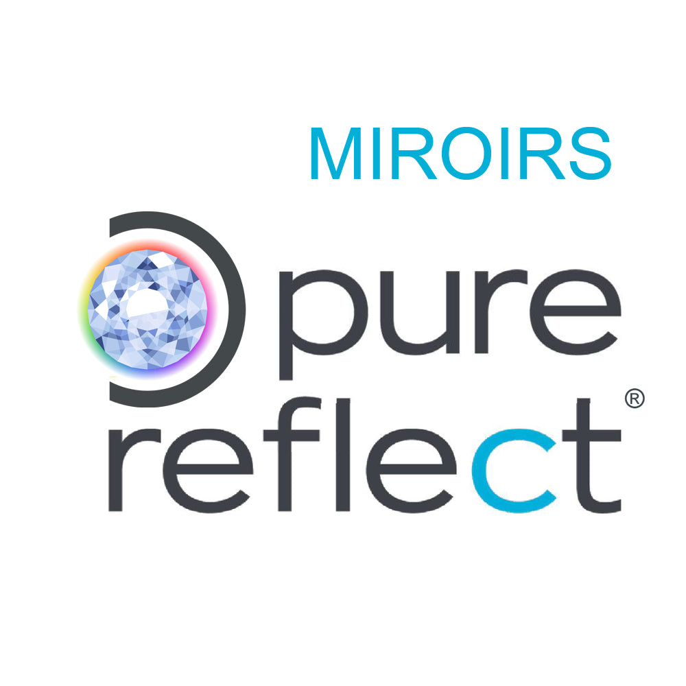 Miroirs PURE REFLECT